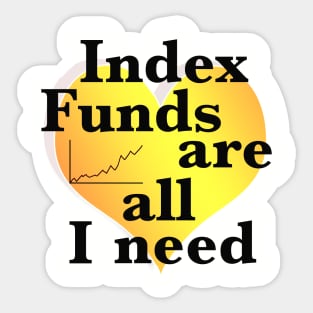 Index funds ar all I need Sticker